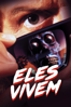 Eles vivem - John Carpenter