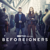 Beforeigners - Beforeigners, Season 1  artwork