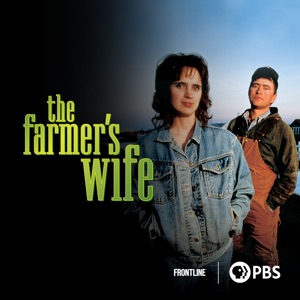 The Farmer's Wife: A David Sutherland Film - Episode 3