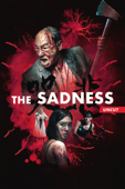 The Sadness (Uncut)