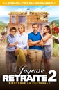 Affiche du film Joyeuse retraite 2