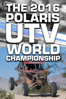 The 2016 Polaris UTV World Championship - Matt Martelli & Josh Martelli
