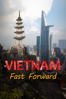 Vietnam: Fast Forward - Eladio Arvelo