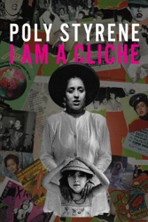Poly Styrene: I Am a Cliché