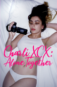 Charli XCX: Alone Together