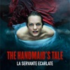 The Handmaid's Tale (La servante écarlate)