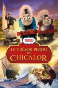 Thomas & ses amis : Le Trésor Perdu de Chicalor