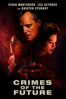 Crimes of the Future (2022) - David Cronenberg
