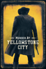 Murder at Yellowstone City - Richard Gray