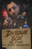 Dybbuk Box: The Story of Chris Chambers - Joseph A. Mazzaferro
