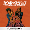 Cowboy Bebop, The Complete Series - Cowboy Bebop