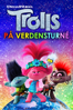 Trolls World Tour - Walt Dohrn