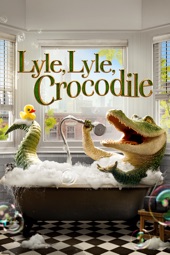 Poster for Lyle, Lyle, Crocodile by Will Speck & Josh Gordon