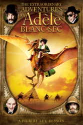 The Extraordinary Adventures of Adele Blanc-Sec (Director's Cut) - Luc Besson Cover Art