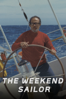 The Weekend Sailor - Bernardo Arsuaga