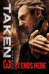 Poster for Taken 3 by Olivier Megaton
