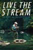 Live the Stream: The Story of Joe Humphreys - Lucas Bell & Meigan Bell