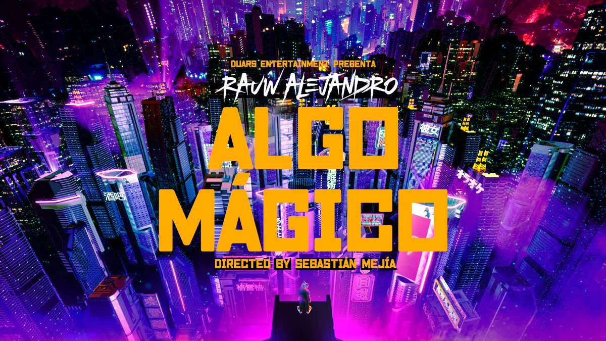 Algo Mágico - Rauw Alejandro