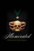 Illuminated: The True Story of the Illuminati