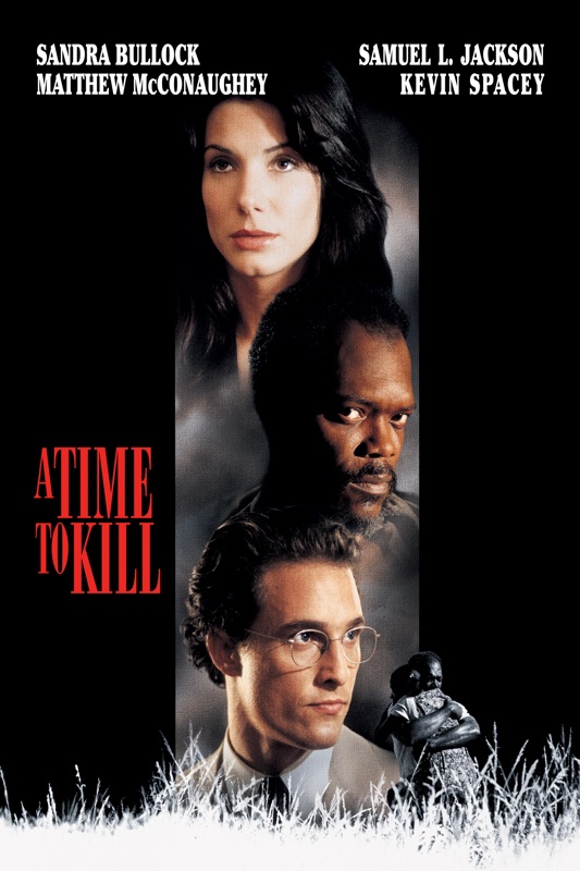 A Time to Kill