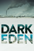 Dark Eden: Der Albtraum vom Erdöl