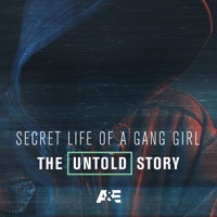 Télécharger Secret Life of a Gang Girl: The Untold Story Episode 1