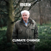 Climate Change - The Facts - Climate Change - The Facts