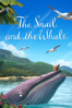 The Snail & the Whale - Max Lang & Daniel Snaddon