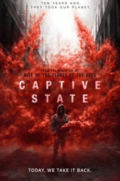 Poster for Captive State by Rupert Wyatt
