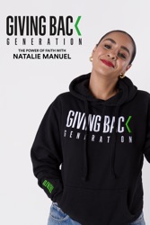 Giving Back Generation: The Power of Faith with Natalie Manuel