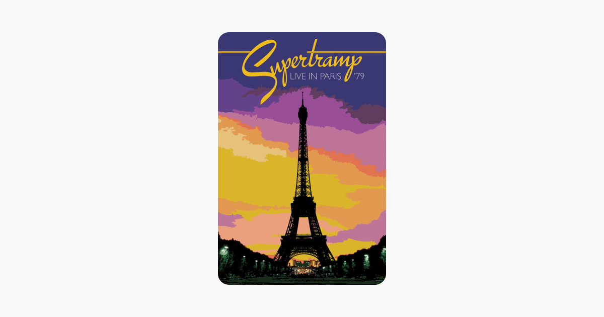 Supertramp: Live In Paris '79 en iTunes