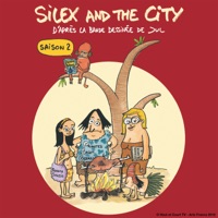 Télécharger Silex and the City, Saison 2, Intégrale Episode 8