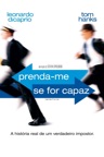 Prenda-Me se for capaz (Catch Me If You Can)