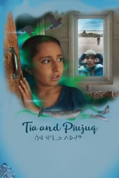 Tia et Piujuq (Tia and Piujuq) (VOST)