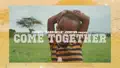 Come Together