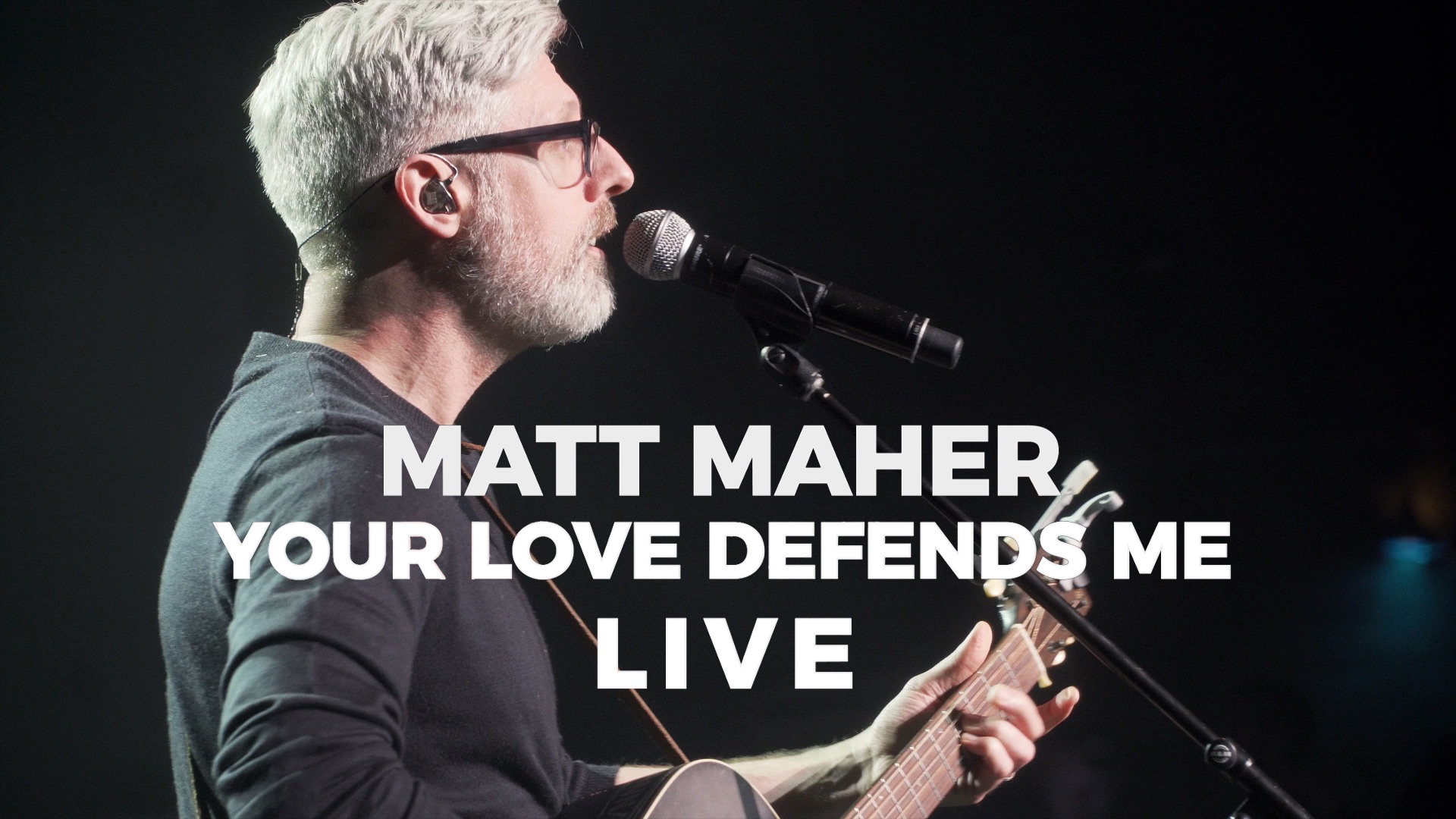 Your Love Defends Me (Live) - Music Video by Matt Maher - Apple Music