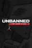 Unbanned: The Legend of AJ1 - Dexton Deboree
