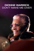 Dionne Warwick: Don't Make Me Over