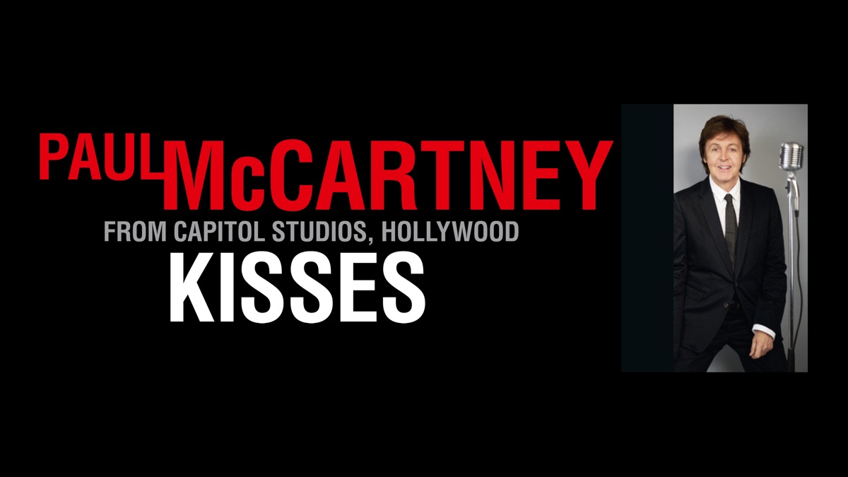 Paul McCartney - Live Kisses - Apple TV