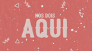 Nós Dois Aqui (feat. Illy) - Silva