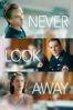 Never Look Away - Florian Henckel von Donnersmarck