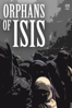 Orphans of ISIS - Dylan Welch