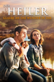 Der Heiler - Glaube an das Wunder in Dir