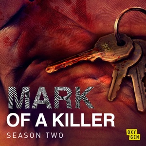 Mark of a Killer, Season 2 - Episode 3