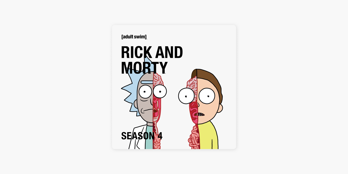 Rick and Morty, Season 4 (Uncensored) on iTunes