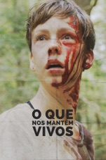 Capa do filme O que nos mantêm vivos