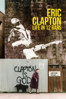 Eric Clapton: Life in 12 Bars - Lili Fini Zanuck