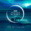 Frozen Planet II - Frozen Planet