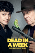 Dead in a Week: or Your Money Back