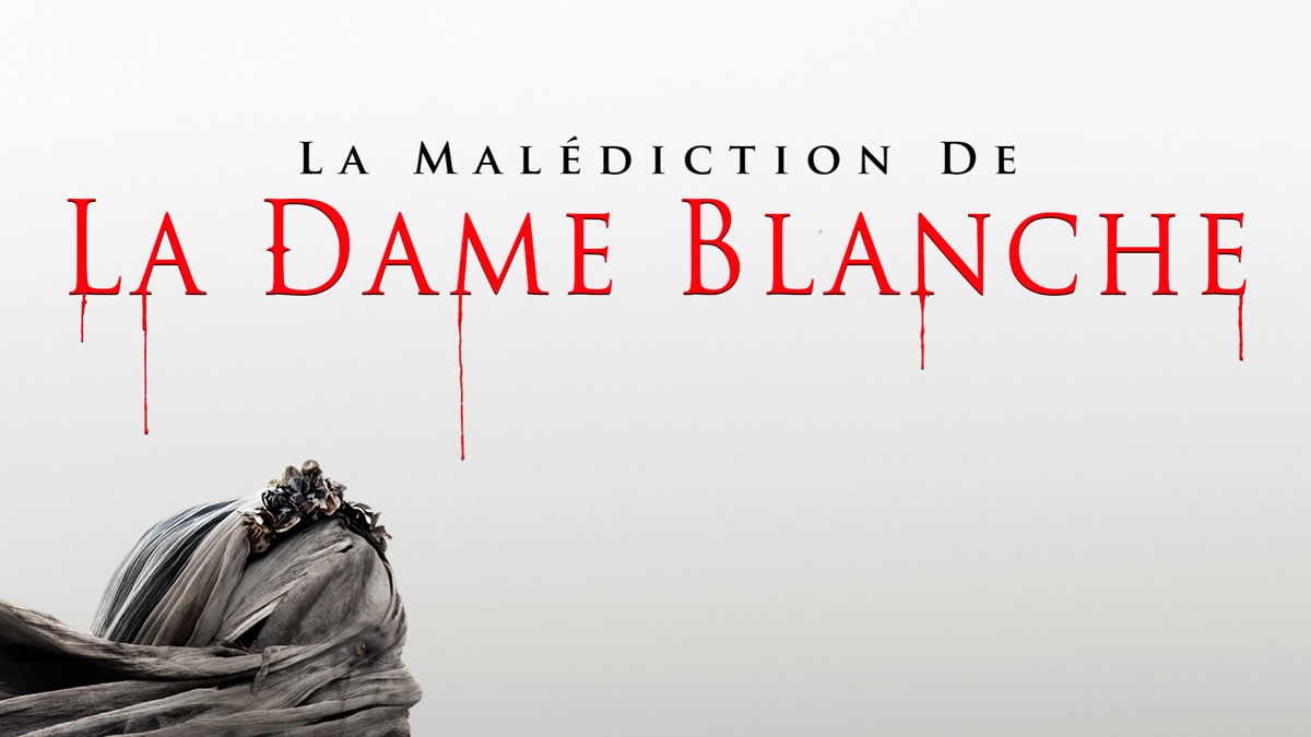 ‎La Malédiction de la Dame Blanche - Apple TV